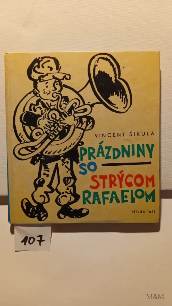 Prázdniny so strýcom Rafaelom