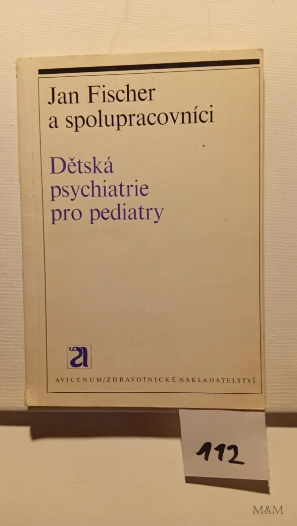 Dětská psychiatrie pro pediatry
