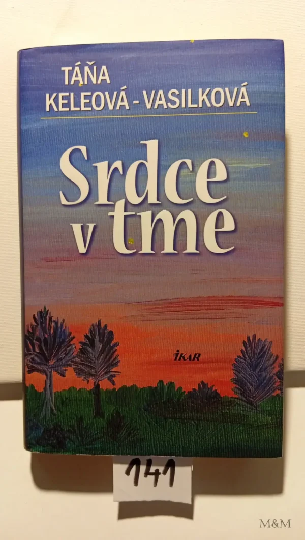 Srdce v tme