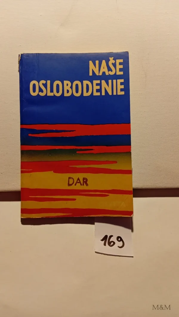 Naše oslobodenie