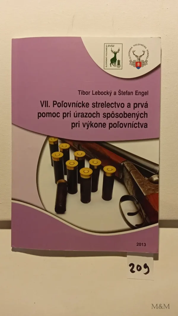 Poľovnícke strelectvo a 1 pomoc