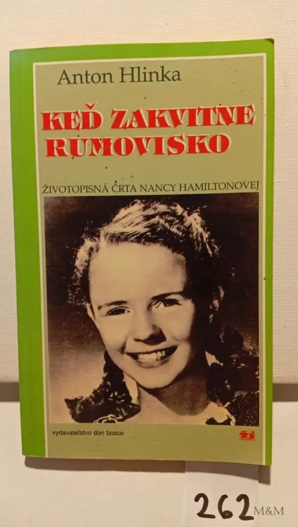 Keď zakvitne rumovisko