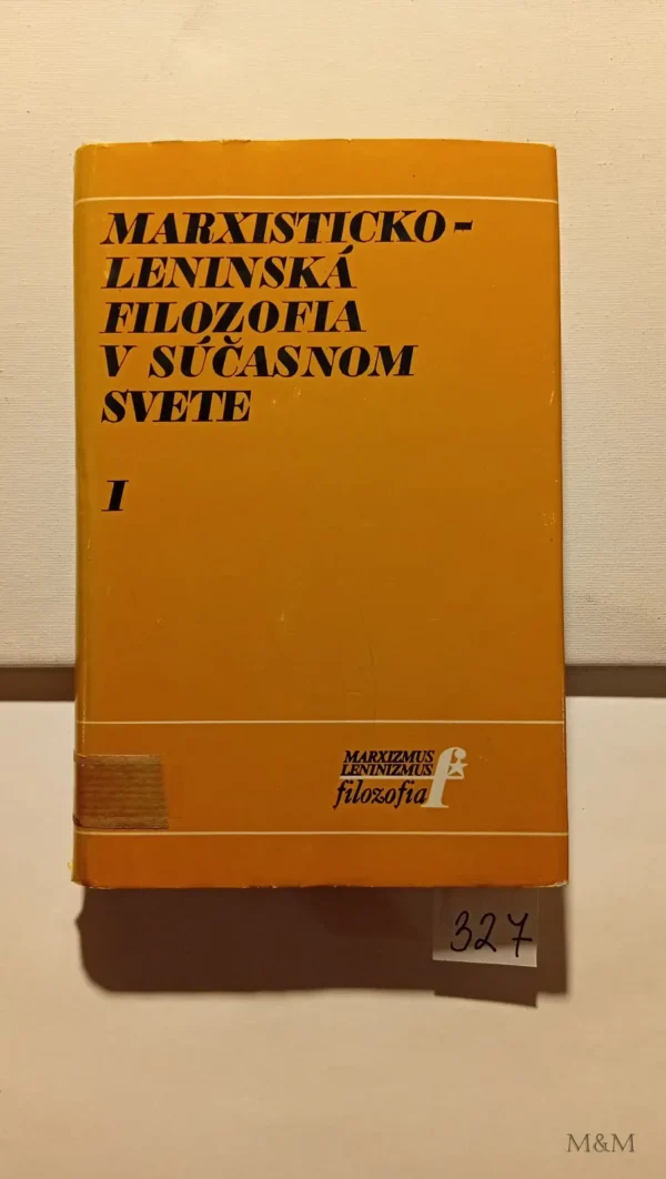 Marxisticko leninská filozofia v súčasnom svete 1