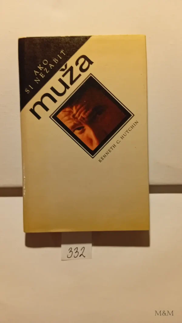 Ako si nezabiť muža